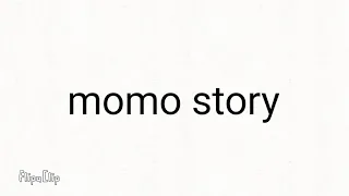 Momo story animation part 1 (short)