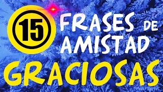 💎 Frases de AMISTAD GRACIOSAS 🤣 Frases Chistosas