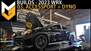 2023 WRX - 03. Accessport + Dyno