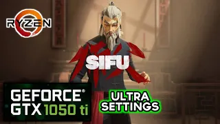 Sifu On GTX 1050 Ti + Ryzen 3 1200 Ultra Graphics Setting 1080p Gameplay #Sifu