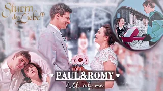 Paul & Romy - All of Me ♥︎ | Sturm der Liebe | Désiros Juliaa ღ