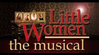 "Little Women" (full musical)