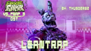 Leantrap - Vs. FNAF 3 OST