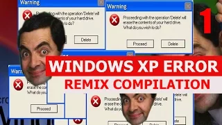 Windows XP Error - REMIX COMPILATION