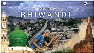 The Dream City #BHIWANDI❤️