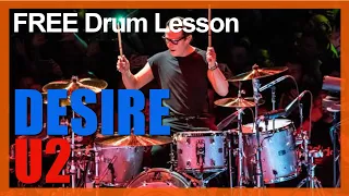 ★ Desire (U2) ★ FREE Video Drum Lesson | How To Play SONG (Larry Mullen Jr.)