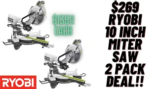 Crazy Ryobi 2 Pack 10 Inch Miter Saw Deal!!! @ Home Depot