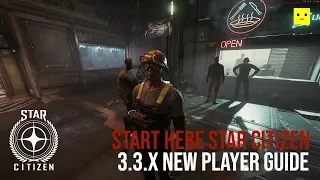 Star Citizen 3.3.x Quick Start Guide & New Player Tutorial