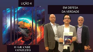 LIÇÃO 4 - EM DEFESA DA VERDADE | 2º Trimestre 2024 - @LuisGoncalvesOficial