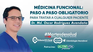 Medicina funcional: paso a paso para tratar a cualquier paciente // martes de salud