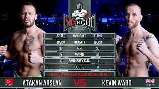 Atakan Arslan Vs. Kevin Ward // Full Muay Thai with MMA Gloves | MFC Full Fight I December 2019