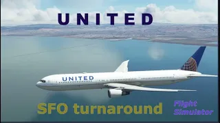 MSFS 2020 United Airlines Boeing 767-400 lands and departs from San Francisco