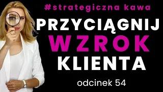 Strzałki, które sprzedają! Reakcja orientacyjna w reklamie. | STRATEGICZNA KAWA  #54