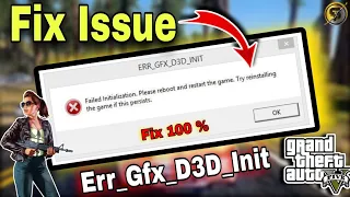 How to fix ERR GFX D3D INIT error in gta 5 (gta v) 100 fixed | Gta 5 error fix | starxprince786