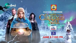 JOURNEY TO THE CHRISTMAS STAR - 5th June, 1 PM - Promo - Zee Thirai