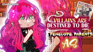 •`Death is the only ending for villainess react to Penelope parents as..•` || No part 2