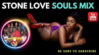 STONE LOVE SOULS MIX  STONE LOVE RB MIX  STONE LOVE SOUND SYSTEM