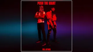 Push The Giant - Crazy Wild [Explicit] (Official Audio)