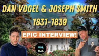 Dan Vogel Talks About Joseph Smith & Church History 1831-1839
