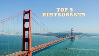 TOP 5 Best Restaurants in San Francisco