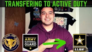 HOW TO TRANSFER FROM ARMY RESERVES/NATIONAL GUARD TO ACTIVE DUTY ARMY | STEP BY STEP PROCESS (2020)