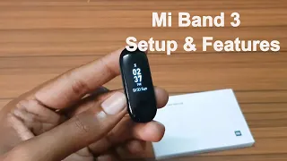 Xiaomi Mi Band 3 Setup & Features