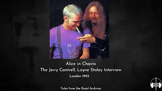 An interview with Layne Staley and Jerry Cantrell  from Alice in Chains, London 1993.