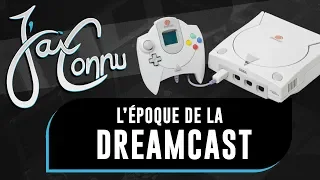 J'ai connu ... la DREAMCAST