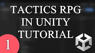 Tactics RPG in Unity Episode 1