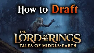 Lord of the Rings: Tales of Middle Earth Draft Guide | How to Draft LTR