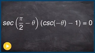 Solve trigonometric equation using identities and zero product property