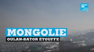 Mongolie : Oulan-Bator étouffe