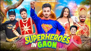 SUPERHEROES IN GAANV || THE GAGAN