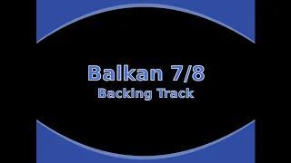 Balkan Style 7/8 Backing Track in A Phrygian Dominant