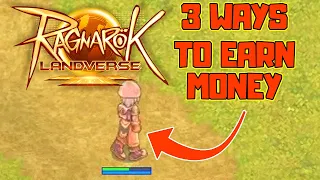 Ragnarok Landverse - 3 Ways To Earn Money