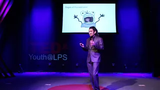 Procrastination and How To Deal With It | Ahmad Mashhood | TEDxYouth@LPS