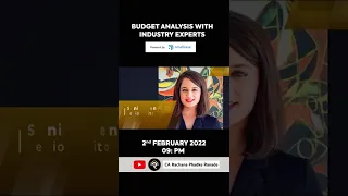 Budget 2022 discussion with Industry Experts | CA Rachana Ranade