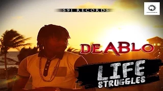 Deablo - Life Struggles | June 2015