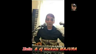 Zlatin & dj Nickals MAJURA Kopanarski kucheci  Mix