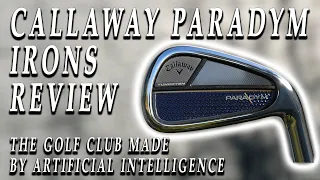 Callaway PARADYM Irons Review