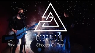 Ocean Jet - Shades Of Past - Live