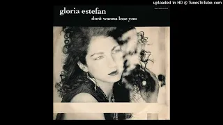 Gloria Estefan- Don't Wanna Lose You