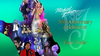 Michael Jackson - 50th Anniversary Celebration (Teaser Trailer) (FANMADE)