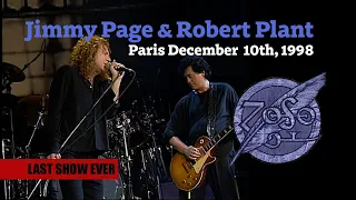Jimmy Page & Robert Plant - Paris, December 1998 (Last show ever)