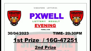 PXWELL LOTTERY DRAW EVENING LIVE 20:30 PM 30/04/2023 SINGAPORE LOTTERY PXWELL LIVE TODAY RESULT