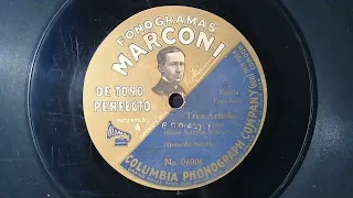 "Tres Árboles "(Marcha)1906 ( Disco de Cartón) Banda Española.