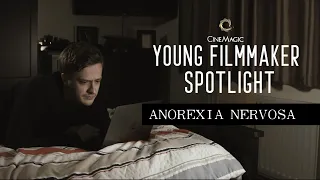 Young Filmmaker Spotlight #2 - Anorexia Nervosa + Director Intro by Caitlin Fitzsimmons