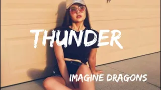 Thunder - Imagine Dragons  (slowed + reverb ) Lyrics