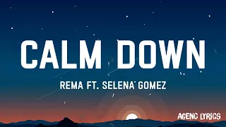 Calm Down - Rema (MIX Lyrics) | Selena Gomez, Charlie Puth, Meghan Trainor,...