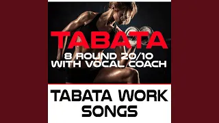 Adrenaline (Tabata 8 Round 20/10 With Vocal Coach)